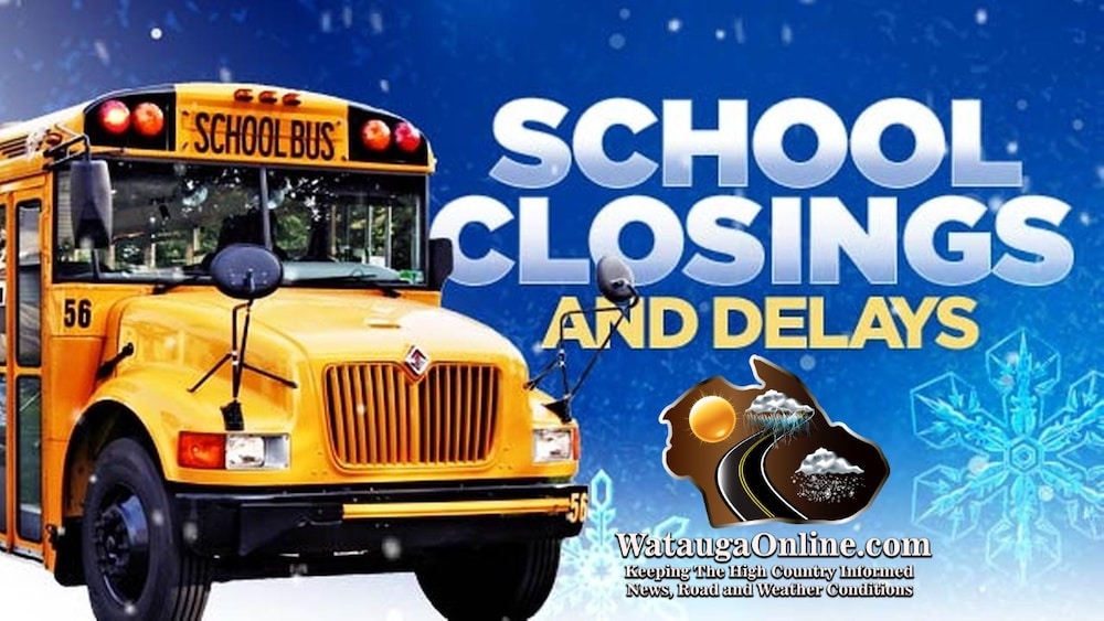 Closings Cancellations WataugaOnline