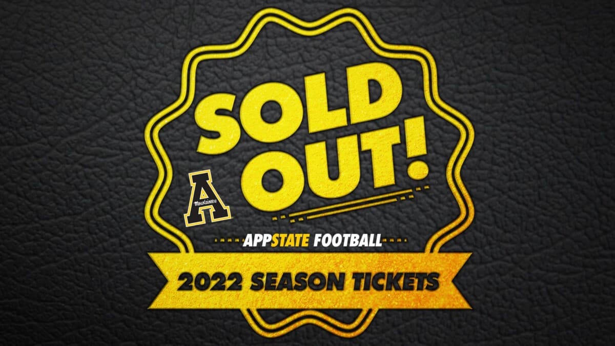 App State Football Season Tickets SOLD OUT